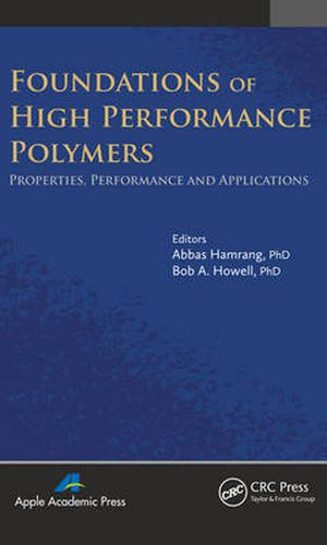 Cover image for Foundations of High Performance Polymers: Properties, Performance and Applications