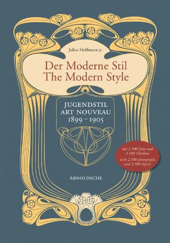 Cover image for Modern Style: Jugenstil/Art Nouveau 1899-1905