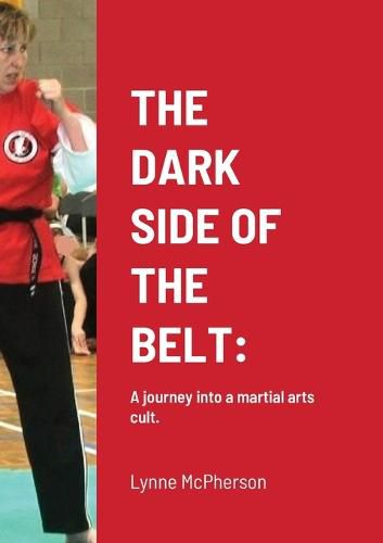 The Dark Side of the Belt