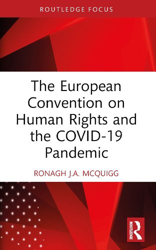Cover image for The European Convention on Human Rights and the COVID-19 Pandemic