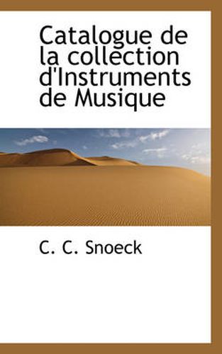 Cover image for Catalogue de La Collection D'Instruments de Musique