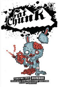 Cover image for Fat Chunk Volume 2: Zombies