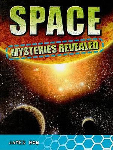 Cover image for Space Mysteries Revealed