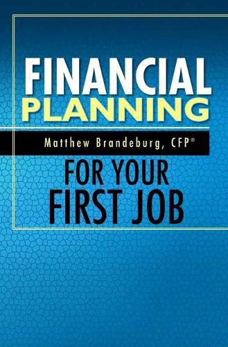 Cover image for Financial Planning For Your First Job: A Comprehensive Financial Planning Guide