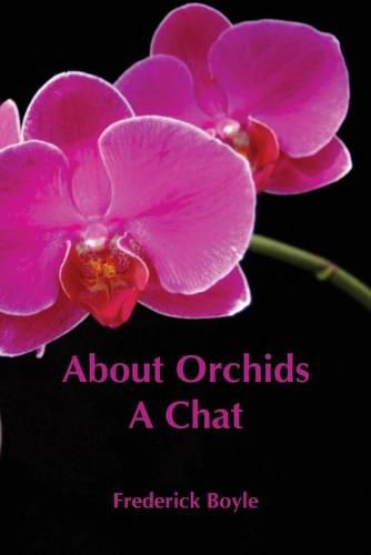 Cover image for About Orchids: A Chat