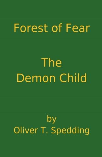 Cover image for Forest of Fear - The Demon Child
