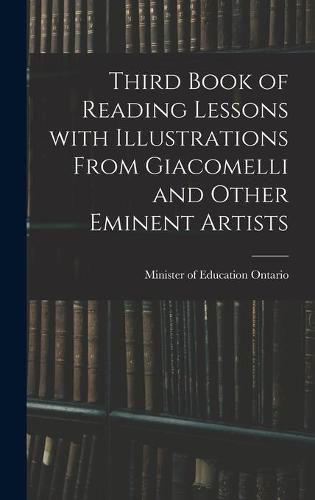 Cover image for Third Book of Reading Lessons With Illustrations From Giacomelli and Other Eminent Artists