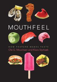 Cover image for Mouthfeel: How Texture Makes Taste