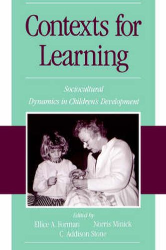 Cover image for Contexts for Learning: Sociocultural Dynamics in Children's Development