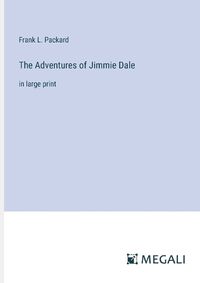 Cover image for The Adventures of Jimmie Dale