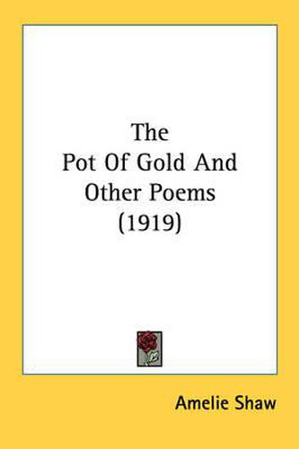 Cover image for The Pot of Gold and Other Poems (1919)