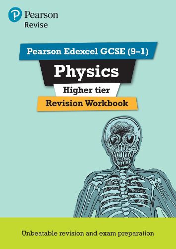 Pearson REVISE Edexcel GCSE (9-1) Physics Higher Revision Workbook: for home learning, 2022 and 2023 assessments and exams