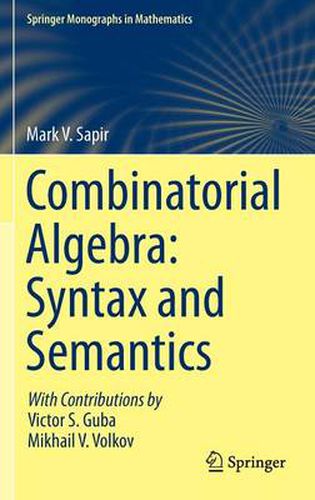 Cover image for Combinatorial Algebra: Syntax and Semantics