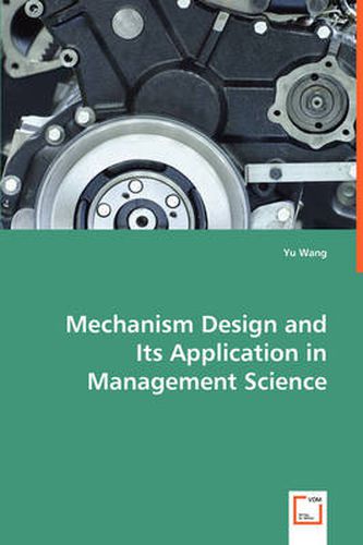 Cover image for Mechanism Design and Its Application in Management Science