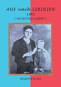 Cover image for AUF nach SIBIRIEN 1941