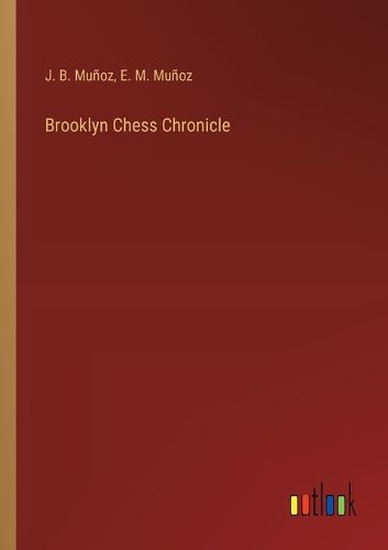 Cover image for Brooklyn Chess Chronicle