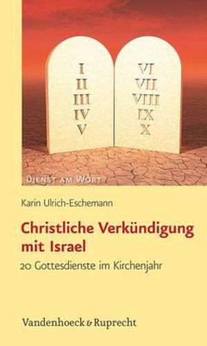 Christliche Verkundigung Mit Israel: 20 Gottesdienste Im Kirchenjahr