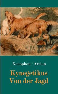 Cover image for Kynegetikus - Von der Jagd