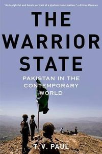 Cover image for The Warrior State: Pakistan in the Contemporary World