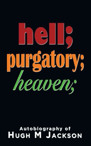 Cover image for Hell; purgatory; heaven