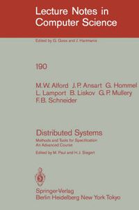 Cover image for Distributed Systems: Methods and Tools for Specification. An Advanced Course