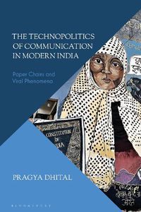 Cover image for The Technopolitics of Communication in Modern India