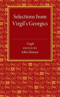 Cover image for Selections from Virgil's Georgics