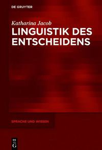 Cover image for Linguistik des Entscheidens