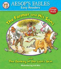 Cover image for The Farmer and His Sons & The Donkey in the Lion's Skin