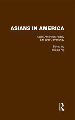 Cover image for Asian American Family Life and Community