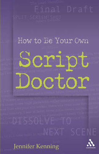 Cover image for How To Be Your Own Script Doctor