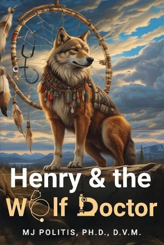 Cover image for Henry & the Wolf Doctor