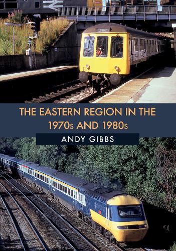 Cover image for The Eastern Region in the 1970s and 1980s