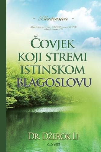 Čovjek koji stremi istinskom blagoslovu(Bosnian)