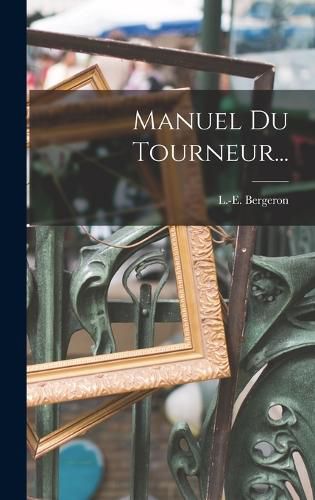 Cover image for Manuel Du Tourneur...