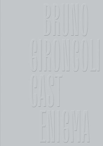 Cover image for Bruno Gironcoli: Cast Enigma