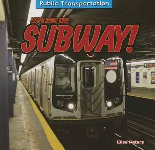 Cover image for Let's Ride the Subway!