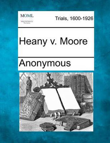 Cover image for Heany V. Moore