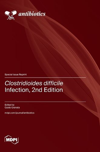 Cover image for Clostridioides difficile Infection, 2nd Edition