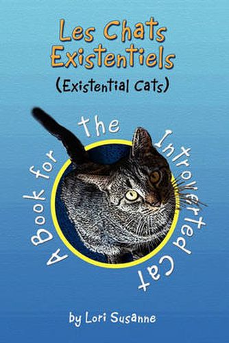 Cover image for Les Chats Existentiels (Existential Cats)