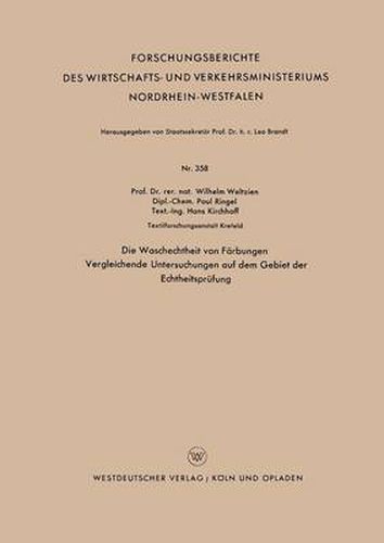 Die Waschechtheit Von Farbungen: Vergleichende Untersuchungen Auf Dem Gebiet Der Echtheitsprufung