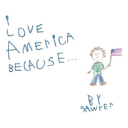 Cover image for I Love America Because . . .