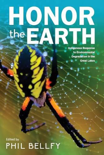 Cover image for Honor the Earth: Indigenous Response to Environmental Degradation in the Great Lakes, 2nd Ed.