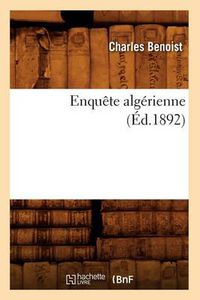 Cover image for Enquete Algerienne (Ed.1892)