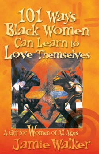 Cover image for 101 Ways Black Women Can Learn To Love Themselves