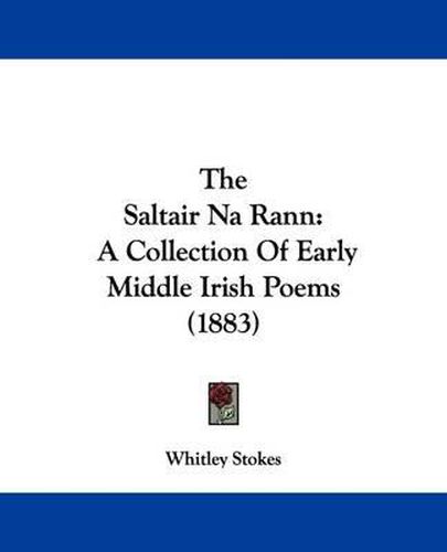 Cover image for The Saltair Na Rann: A Collection of Early Middle Irish Poems (1883)