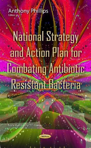 Cover image for National Strategy & Action Plan for Combating Antibiotic Resistant Bacteria