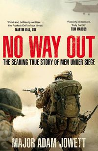 Cover image for No Way Out: The Searing True Story of Men Under Siege