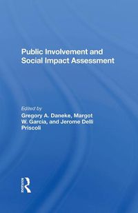 Cover image for Public Involvement and Social Impact Assessment