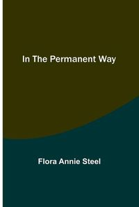 Cover image for In the Permanent Way